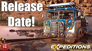 Expeditions: A MudRunner Game RELEASE DATE CONFIRMED! NEW TRUCKS, EQUIPMENT, & MORE!