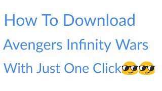 How To Download Avengers Infinity Wars Full Movie screenshot 4