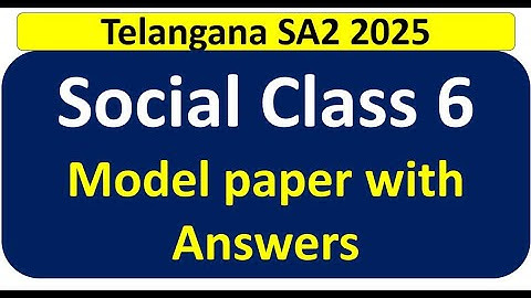 social sa2 model question paper. Social sa2 Model paper with answers.