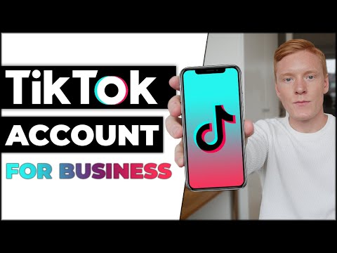 How to Create a TikTok Account for Business 2023