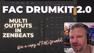 FAC Drumkit 2.0 - getting the most of the multi-outputs... in Zenbeats screenshot 2