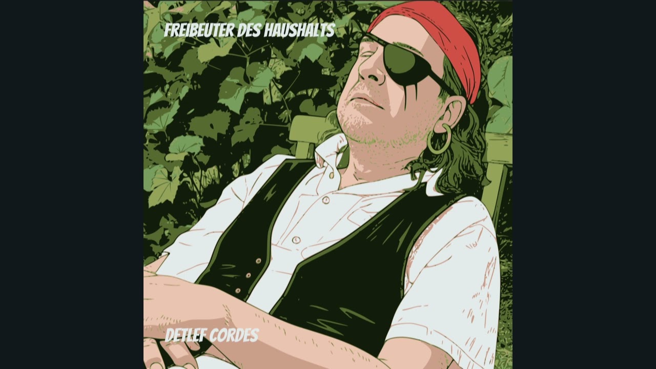 Detlef Cordes | Freibeuter des Haushalts (Official Audio)