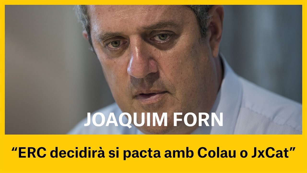 el nacional periodico 🔴 JOAQUIM FORN: ERC decidirà si governa amb Colau o amb nosaltres