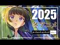 2025 - 冬アニメ OP・ED メドレー