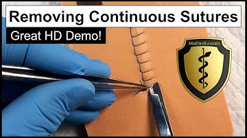 SUTURE Tutorial: How to Remove Continuous Sutures - Best Practices!