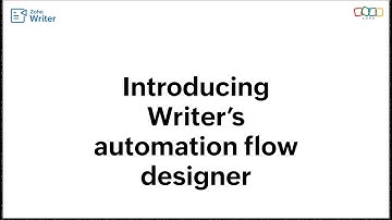 Build smarter, flexible automation flows using Zoho Writer
