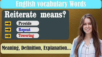 What does Reiterate mean? | What is Reiterate ? | Reiterate meaning in English | English Grammar