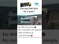 Can you live here for 1 year?
