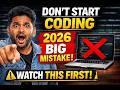 Don’t Learn Coding in 2026 Without Watching This! 😱 | Complete Beginner Guide