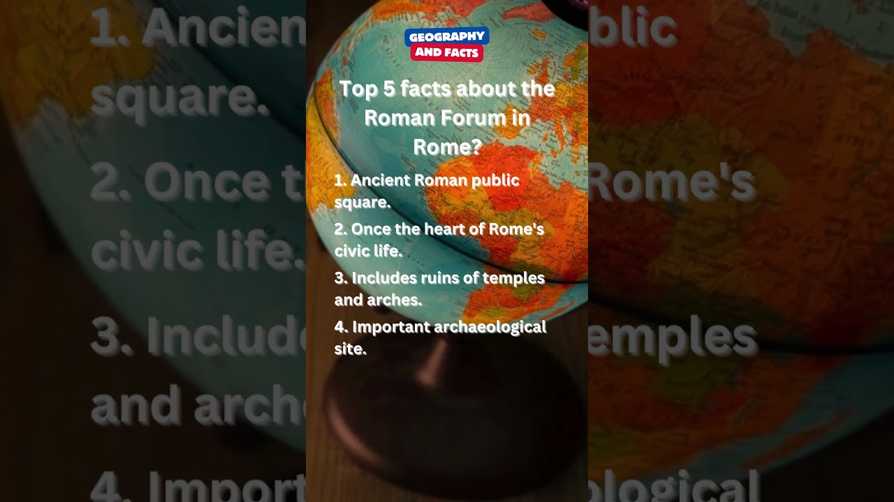 Top 5 facts about the Roman Forum in Rome? 
