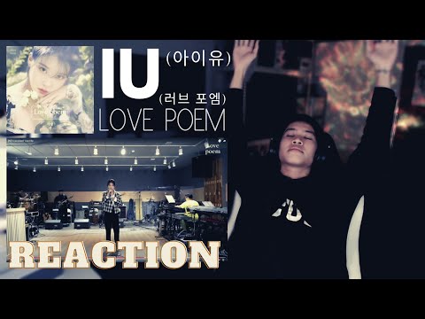 아이유(IU) - 러브 포엠(Love Poem) REACTION [+Dear Name live clip]