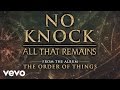All That Remains - No Knock (audio)