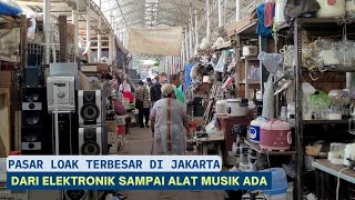 The Largest Flea Market in Jakarta | Poncol Senen Market, the Center of Used Goods