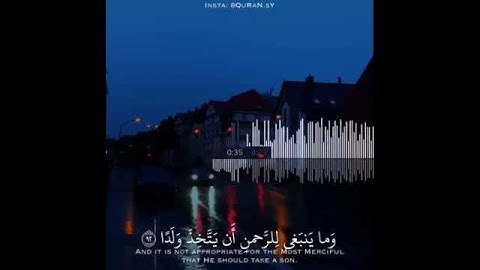 "وَقَالُوا اتَّخَذَ الرَّحْمَٰنُ وَلَدًا..."  بصوت القارئ عبدالرحمن مسعد