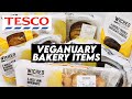 VEGANUARY | First Look At Tesco's New UK Vegan Bakery Items