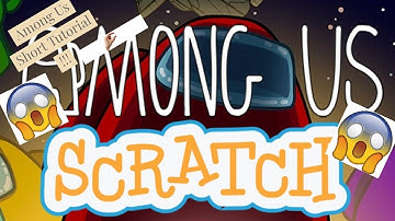 Among us scratch Tutorial *working* (short)