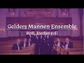 Roll jordan roll  gelders mannen ensemble