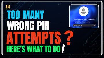 You have Entered An Incorrect Pin Several Times! How To Fix?