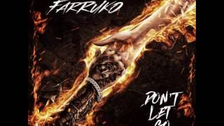 Farruko - Dont Let Go {Audio}