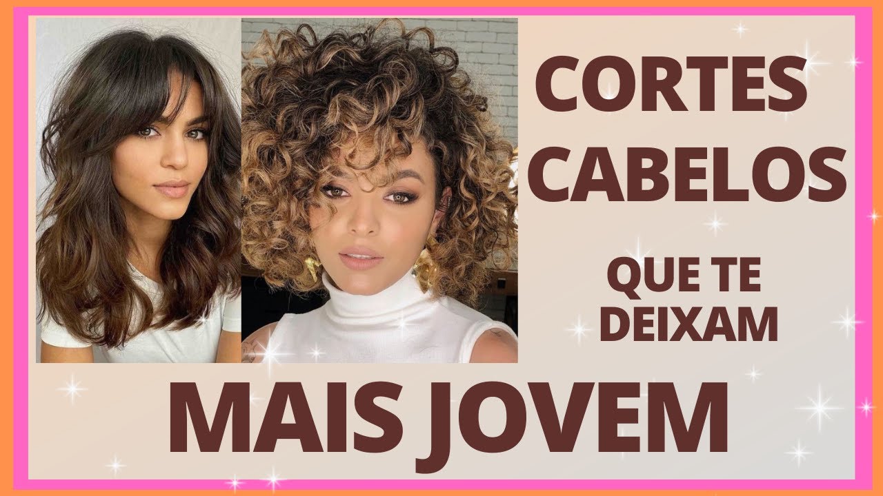 CORTES DE CABELO QUE TE DEIXAM MAIS JOVEM: SAIBA COMO ESCOLHER O MELHOR ...