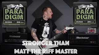 Ernie Ball Paradigm - Stronger Than Matt The Riff Master