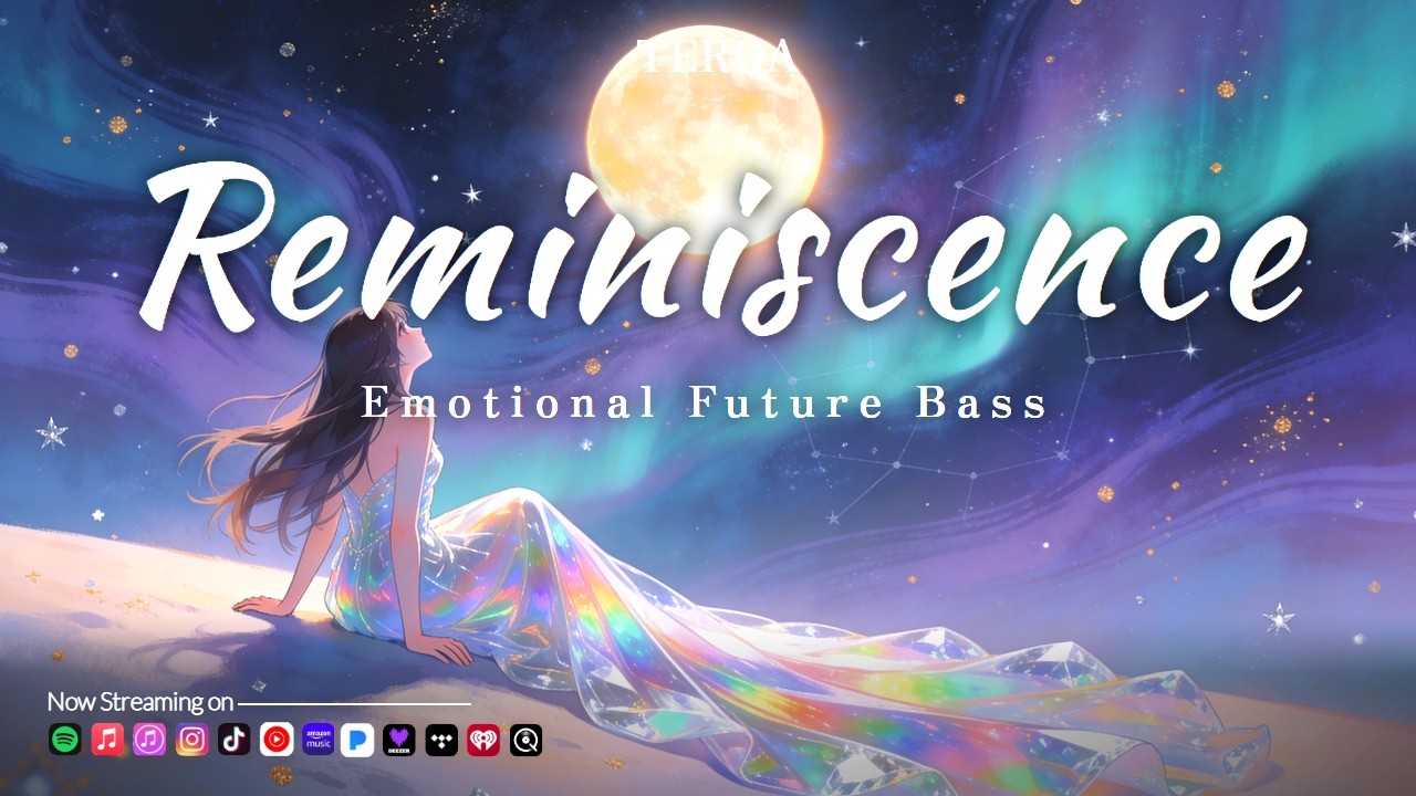 Watch Reminiscence ─ Emotional Future Bass | TERQA on YouTube Watch Reminiscence ─ Emotional Future Bass | TERQA on YouTube