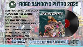 Lagu Jaranan Rogo Samboyo Putro  Album Terbaru2025