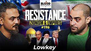 Lowkey | The War on Iran, End of The US Empire & Resisting Greater Israel | BB #196