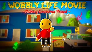 Wobbly Life Movie - Making Grandma Proud
