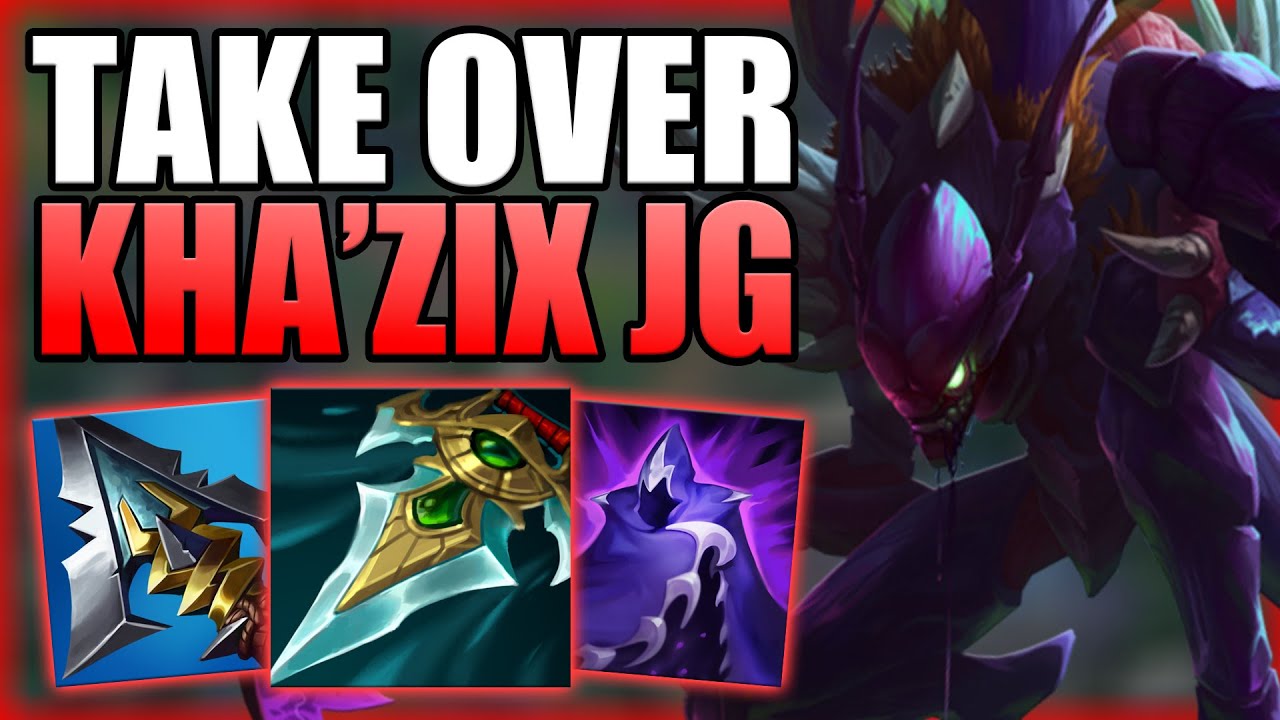 HOW TO PLAY KHA'ZIX JUNGLE & TAKE OVER THE GAME! - Best Build/Runes S  Guide - League of Legends ...