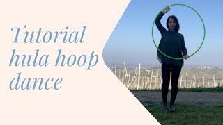 HULA HOOP DANCE TUTORIAL  lasso-wedgie-cat eyes- yo yo bounce- tap