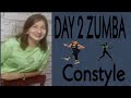 Day 2  zumba  constyle  httpsyoutubedciqcaxnsgc