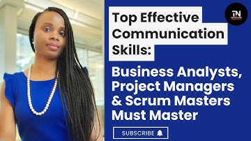 Top Effective 15 Communication Skills Business Analyst Project Manager Scrum Master Must Master 2025