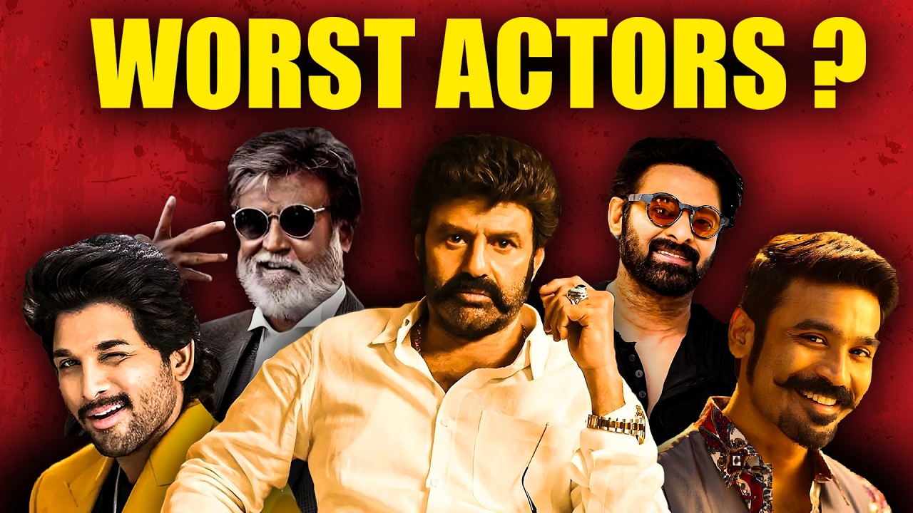 Worst Actors in South Cinema? PR Illusion or Real Heroes?