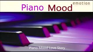 Piano Mood - Love Story