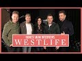 I Interview Westlife on Reuniting, Touring & Fatherhood l Westlife's Parenting Tips