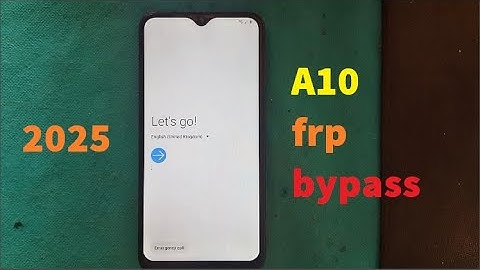 samsung a10 frp bypass 2025