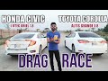 Honda Civic VS Corolla Altis Grande l HONDA vs TOYOTA l Facelift l Drag Race And 0 To 100 Speed Test