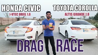 Honda Civic Vs Corolla Altis Grande L Honda Vs Toyota L Facelift L Drag Race And 0 To 100 Speed Test