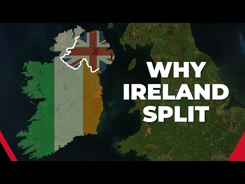 Why Ireland Split into the Republic of Ireland &amp; Northern Ireland