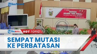Kapolres Nunukan Sempat Mutasi Anak Buahnya ke Perbatasan Malaysia, Langsung Dibatalkan Kapolda