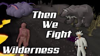 We can only kill monsters in the wilderness... THEN WE FIGHT