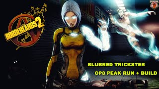 Borderlands 2 OP8 Blurred Trickster Peak Run And Build