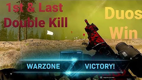 COD WARZONE DUOS : First and Last Double Kill Victory