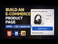 Build an E-commerce Product Page with HTML, CSS &amp; JavaScript | Beginner Friendly