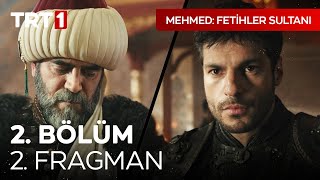 Mehmed: Fetihler Sultanı 2. Bölüm 2. Fragman | @mehmedfetihlersultani