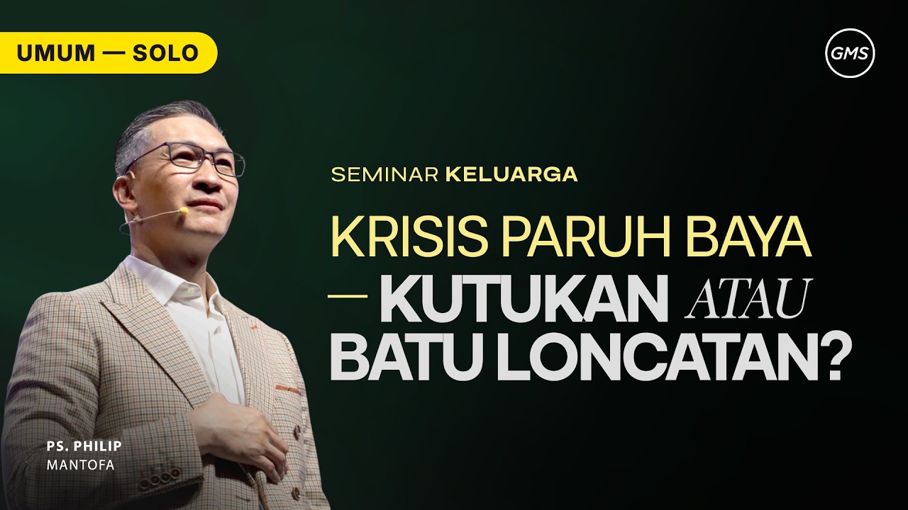 GMS SOLO - KRISIS PARUH BAYA — KUTUKAN ATAU BATU LONCATAN ? -  1 Maret 2026 | Ps. Philip Mantofa