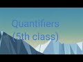 Quantifiers quick revision with worksheet 