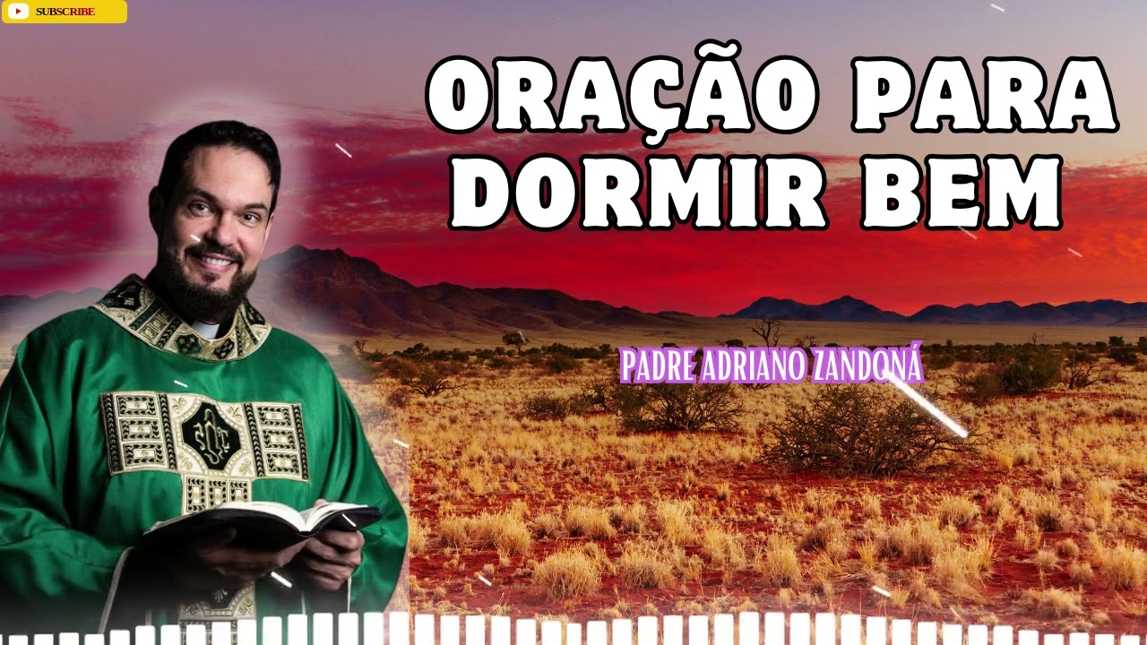 Oração para dormir bem   Padre Adriano Zandoná