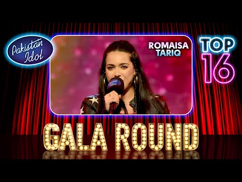 Pakistan Idol Episode 18 Romaisa Tariq Dil Mera Gala Round 